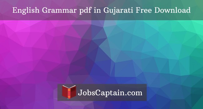 English Grammar pdf in Gujarati jobscaptain