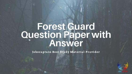 Forest Guard Question Paper with Answer