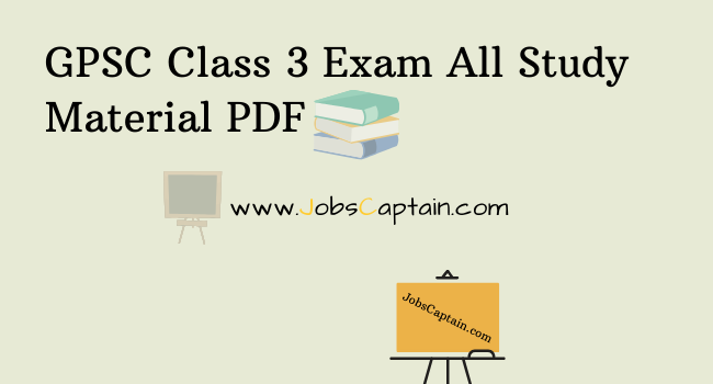 GPSC Class 3 Exam Material