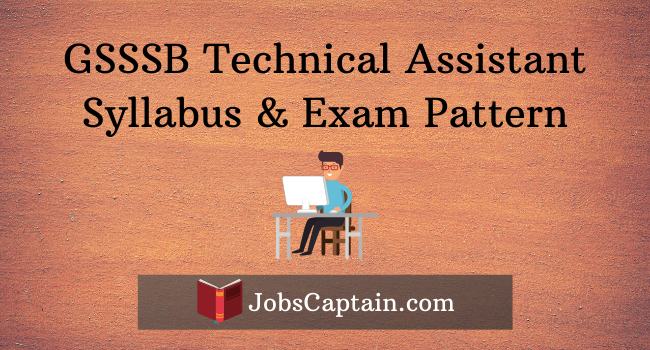 GSSSB Technical Assistant Syllabus and Exam Pattern