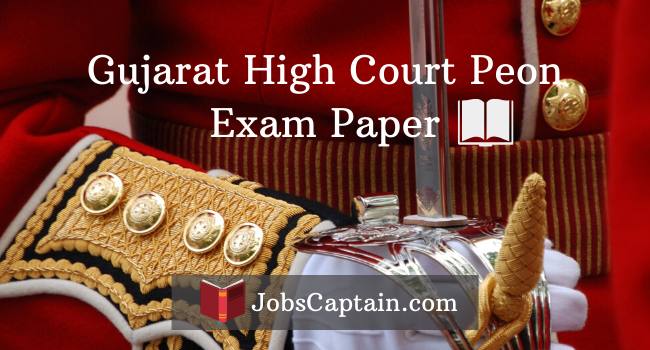 Gujarat High Court Peon Exam Paper