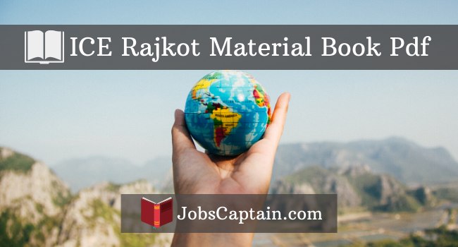 ICE Rajkot Material Book Pdf