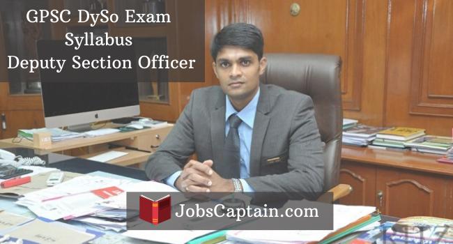 GPSC DySo Exam Syllabus - Deputy Section Officer