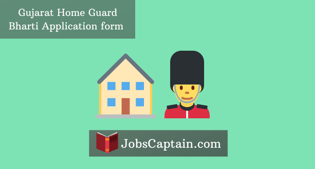 Gujarat Home Guard Bharti Application form