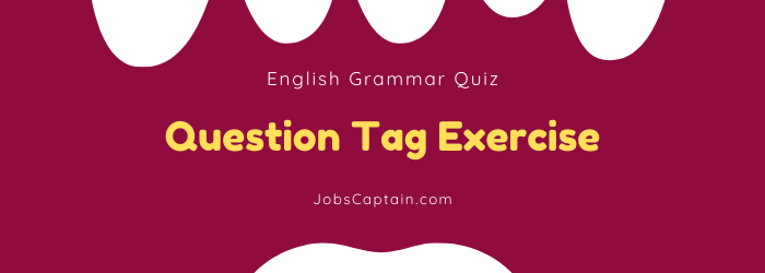 Question Tag Exercise