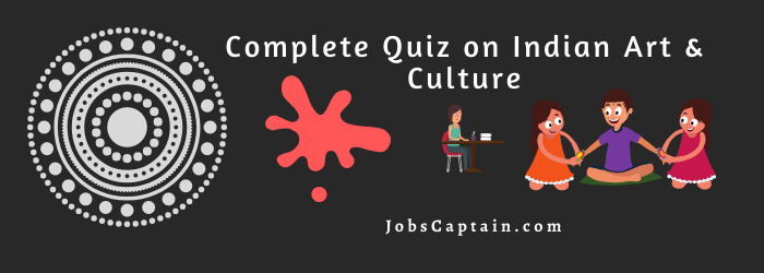 Quiz on Indian Art and Culture