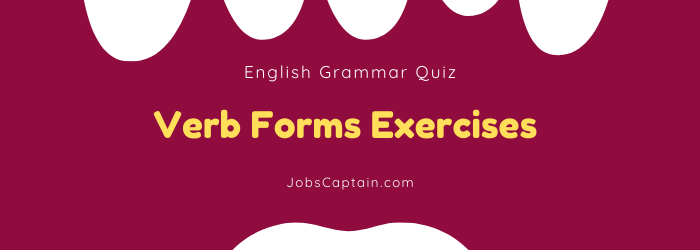 Verb Forms Exercises With Answers