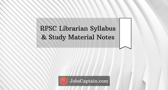 Latest RPSC Librarian Syllabus 2020 and Study Material Notes Pdf
