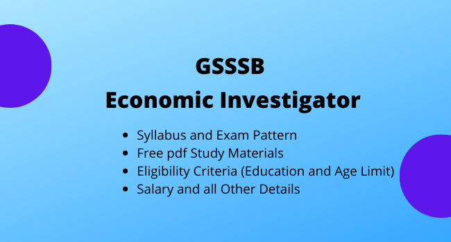 GSSSB Economic Investigator Syllabus and Free Pdf Study Material 2020-2021