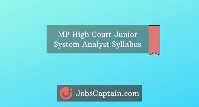 MP High Court Junior System Analyst Syllabus Pdf JSA mphc.gov.in 2020