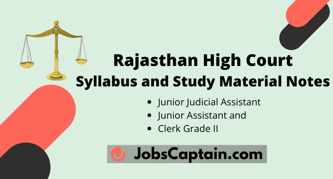 Rajasthan High Court Syllabus and Study Material of Jr. Judicial Assistant, Jr. Assistant and Clerk Post