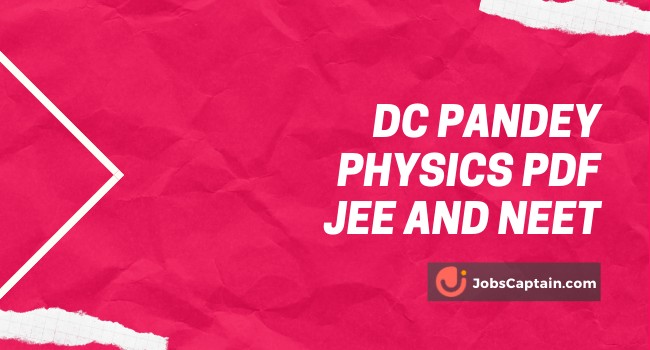 Dc Pandey Physics Pdf for JEE and NEET Book