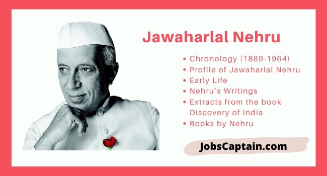 Jawaharlal Nehru Chronology, Early Life, Gandhiji, Writings & Books