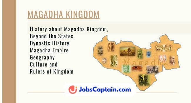 Magadha – History, Culture, Geography, Rulers of Kingdom & Beyond States