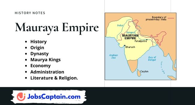 Mauraya Empire - History, Origin, Dynasty, Maurya Kings, Literature & Religion