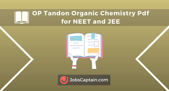 OP Tandon Organic Chemistry Pdf for NEET and JEE free download