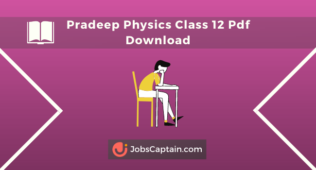 Pradeep Physics Class 12 Pdf Download [Volume 1 & 2] Book