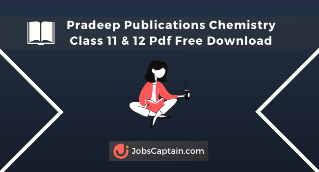 Pradeep Publications Chemistry Class 11 & 12 Pdf Free Download