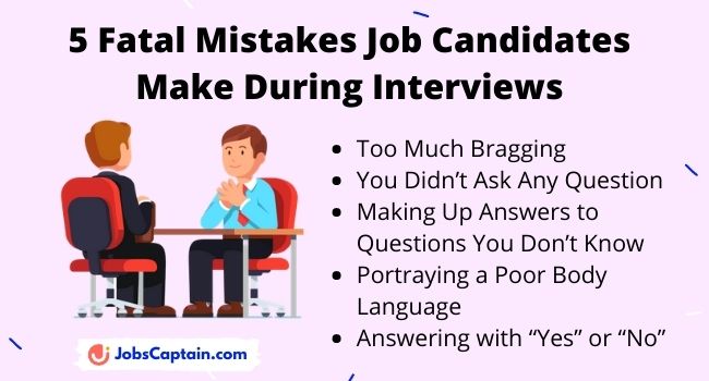 5 Fatal Mistakes Job Candidates Make During Interviews