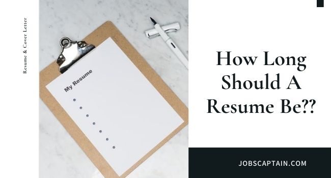 How Long Should A Resume Be