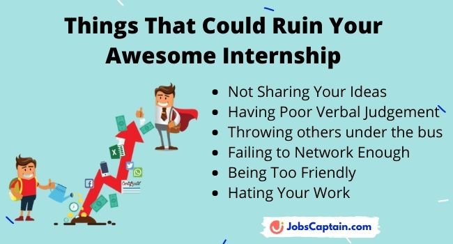 Things That Could Ruin Your Internship