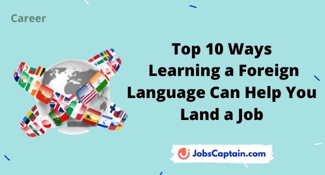 Learning a Foreign Language Can Help You Land a Job