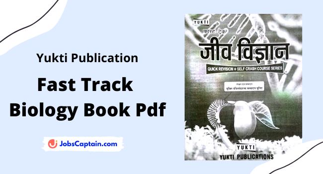 Download Fast Tract Biology Book of Yukti Publication