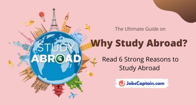 6 Strong Reasons to Study Abroad - JobsCaptain