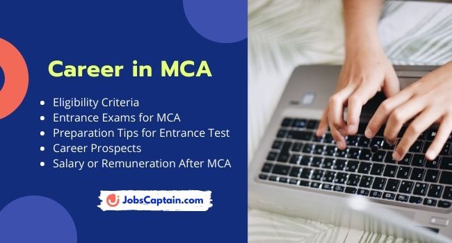 Career in MCA - Eligibility Criteria, Salary, Career Growth, Preparation Tips