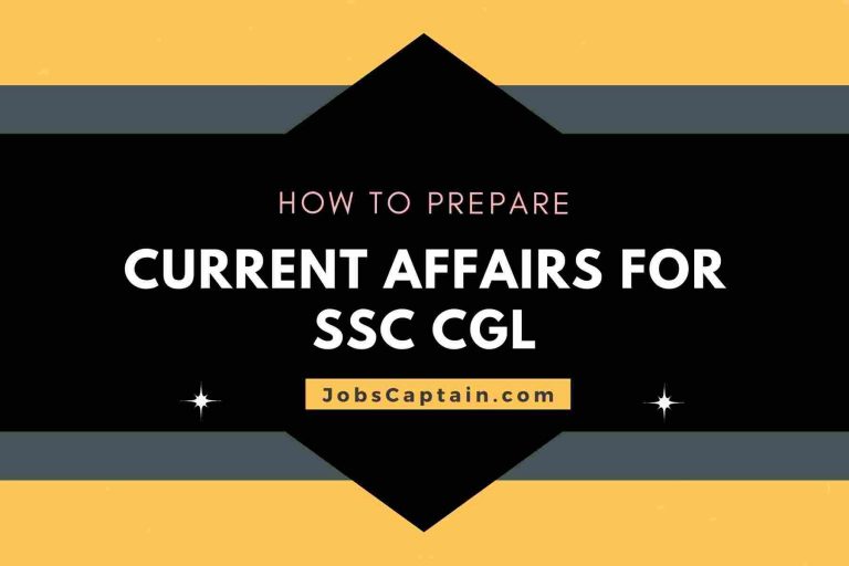 How To Prepare Current Affairs For SSC CGL 2022 JobsCaptain