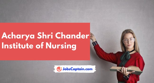 Acharya Shri Chander Institute of Nursing