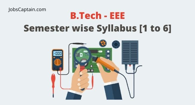B.Tech Electrical & Electronics Engineering Exam Syllabus [Sem. 1 to 6]