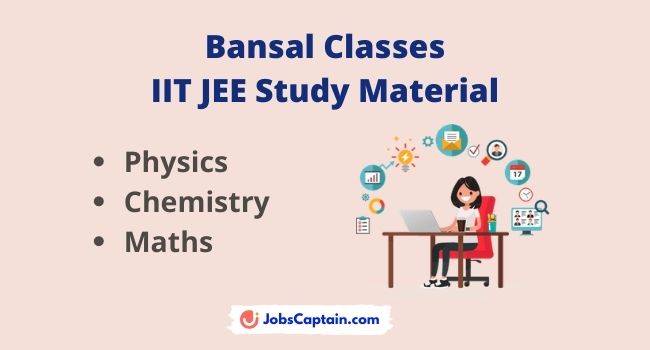 Bansal Classes IIT JEE Study Material Pdf - Physics, Chemistry, Maths (PCM Complete Module)