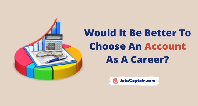 Choose An Account As A Career