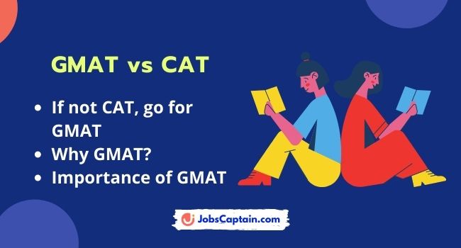 GMAT vs CAT - If not CAT, go for GMAT and Why GMAT