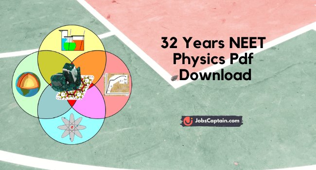 32 Years NEET Physics Pdf Download