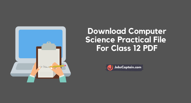 Download PDF Computer Science Practical File For Class 12