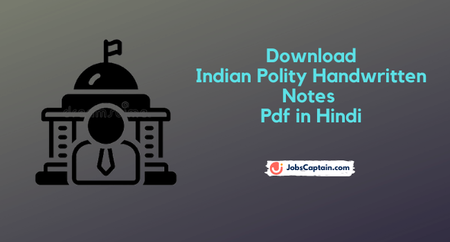 Download Indian Polity Handwritten Notes Pdf in Hindi