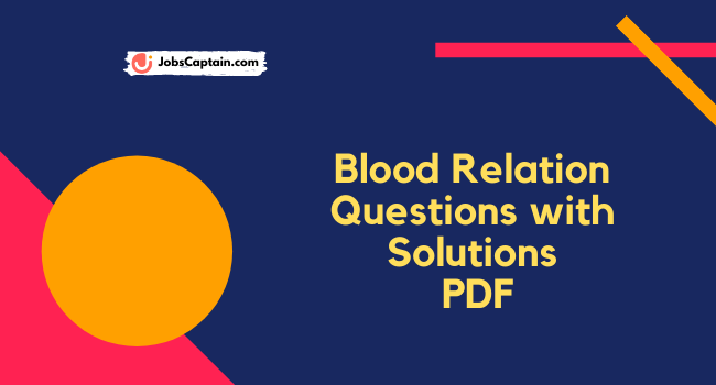 Blood Relation Questions with Solutions PDF Download