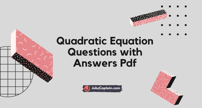 Quadratic Equation Questions with Answers Pdf