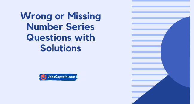 Download Wrong or Missing Number Series Questions with Solutions Pdf