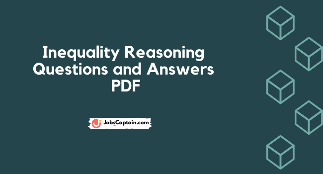 Free Download Inequality Reasoning Questions and Answers PDF