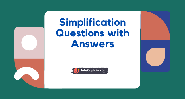 Simplification Questions with Answers solutions Pdf
