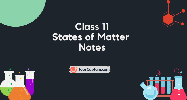 States of Matter Class 11 Notes PDF