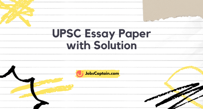 UPSC Main Essay Previous Year Paper with Answer PDF [All Topics]