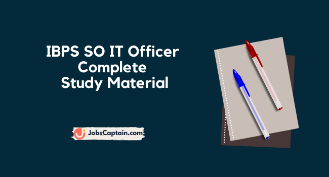 IBPS SO IT Officer Complete Study Material