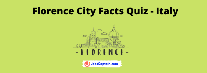 Florence City Facts Quiz - Italy