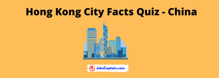 Hong Kong City Facts Quiz - China