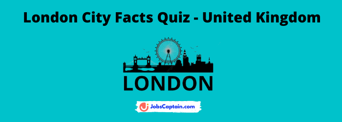 London City Facts Quiz - United Kingdom