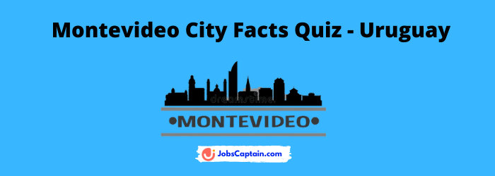 Montevideo City Facts Quiz - Uruguay